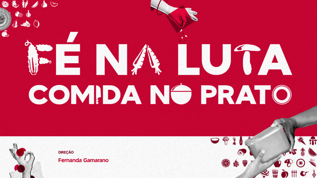 FÉ NA LUTA, COMIDA NO PRATO
